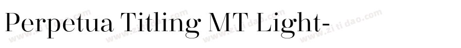 Perpetua Titling MT Light字体转换